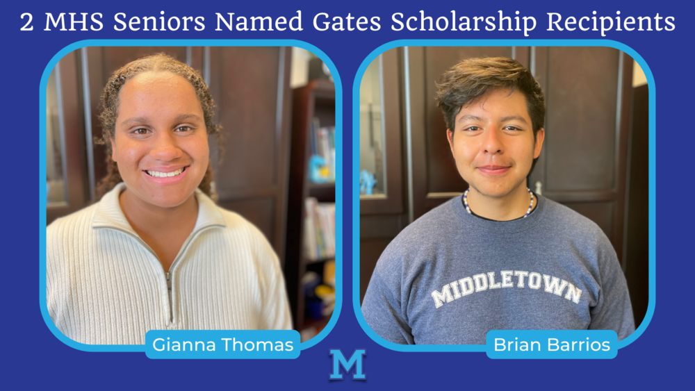 Two Middletown High School Seniors Named Gates Scholarship Recipients
