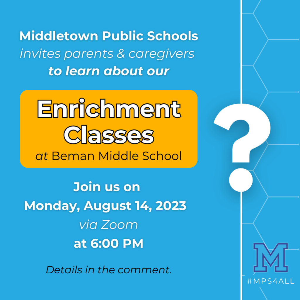 Parent/Family Learning Session: Enrichment Classes at Beman Middle School